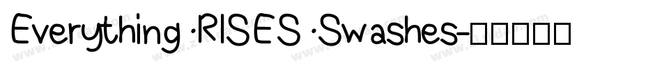 Everything RISES Swashes字体转换